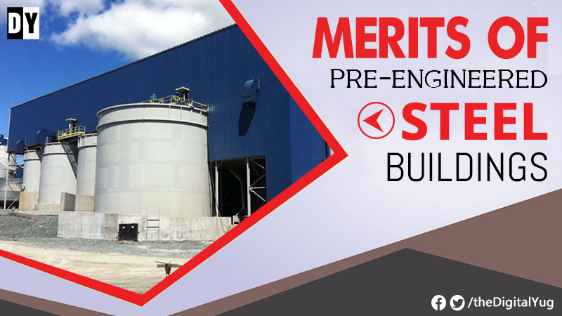 Merits of Pre-Engineered Steel Buildings