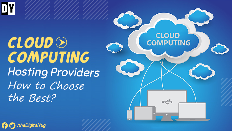 How to Choose Your Cloud Computing Hosting Provider?