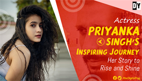 Kaashi fame Actress Priyanka Singh’s Inspiring Journey - Her Story to Rise and Shine