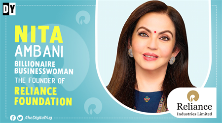 Life Journey of Nita Ambani – Billionaire Businesswoman & The Founder of Reliance Foundation