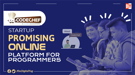 CodeChef Startup Story - Promising Online Platform for Programmers