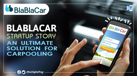 BlaBlaCar Startup Story – An Ultimate Solution for Carpooling