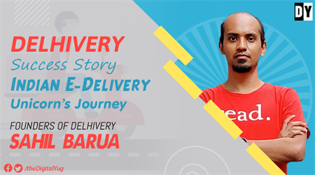 Delhivery Success Story: Indian E-Delivery Unicorn’s Journey