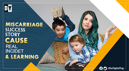 Common Causes of Miscarriage and Hannah Williams Success Story