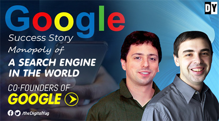 Google Success Story: Journey from to becoming a tech giant