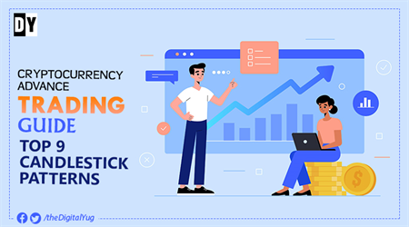 Cryptocurrency Advance Trading Guide: Top 9 Candlestick Patterns 
