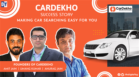 CarDekho Success Story – Making Car Searching Easy for You