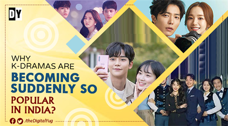 Why K-Dramas are becoming Suddenly so Popular in India?