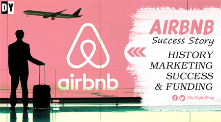 Airbnb's Success Story: King of Hospitality Industry