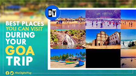 Best Places you can visit during your Goa trip