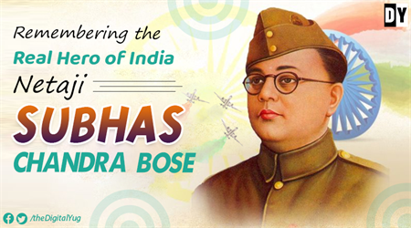 Netaji Subhas Chandra Bose Life Study: True Indian Hero