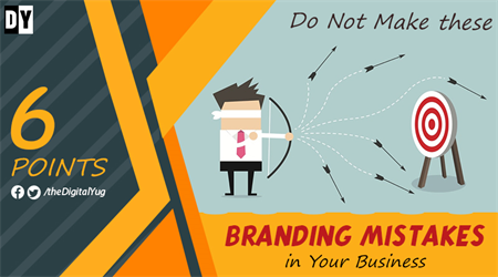 6 Most Common Branding Mistakes and How to Fix Them