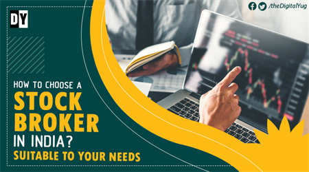 Best Guide to Choose a Stock Broker in India 2021: Must Follow