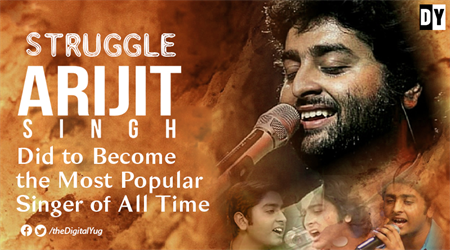 Arijit Singh - Learn How to Fight with Struggles in Life & Rise to Top
