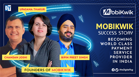 MobiKwik Success Story - Transforming the Face of Digital Payments in India
