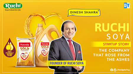 Ruchi Soya Success Story – India’s Largest Manufacturer of Edible Oil