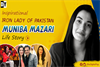 Learn to be Grateful after Difficulties: Muniba Mazari Story