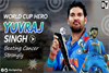 World Cup Hero Yuvraj Singh Story: Beating Cancer Strongly
