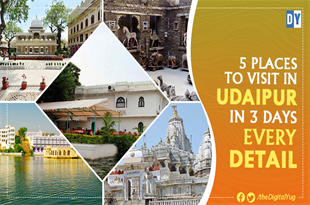 Top 5 Things to Do in Udaipur for a Perfect 3 Day Trip: With all Details