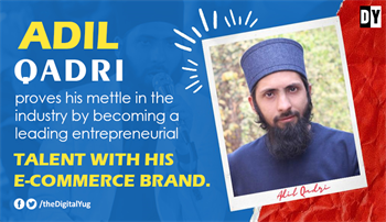 Adil Qadri, with his unique brand Adilqadri, creates ripples of growth in the online business world