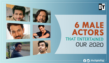 6 Male Actors that Entertained Our 2020