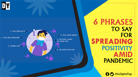 6 Phrases to Say for Spreading Positivity Amid Pandemic
