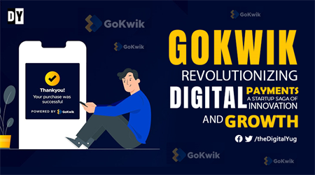 GoKwik - Revolutionizing Digital Payments: A Startup Saga of Innovation and Growth