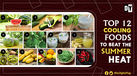 Top 12 Cooling foods to beat the summer heat