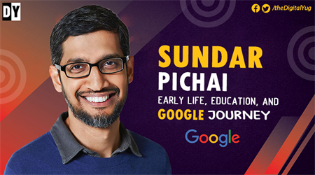 Success Story of Sundar Pichai: IIT, Standford, to Google CEO 