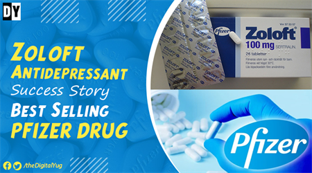Zoloft Antidepressant Success Story : Best Selling Pfizer Drug