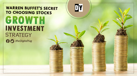 Warren Buffet's Secret to Choosing Stocks: Growth Investment Strategy
