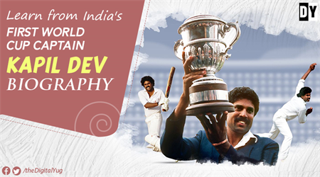 Kapil Dev Biography and the Story of 1983 World Cup