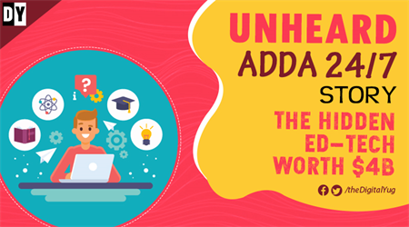 Unheard Adda 24/7 Story: The Hidden Ed-tech Worth $4B 