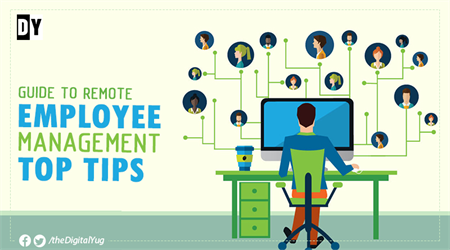 Guide to Remote Employee Management: Top Tips