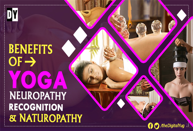 योग न्यूरो पैथी एवं नेचरापैथी: Benefits of Yoga Neuropathy & Naturopathy
