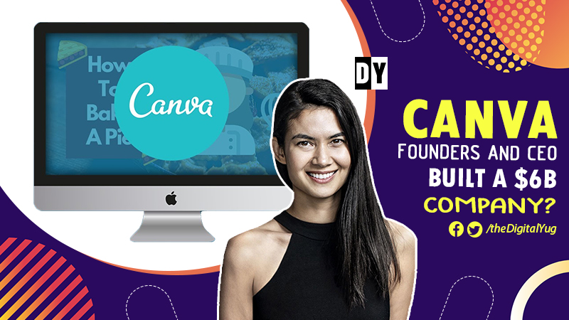 How Canva Founders and CEO Built a $6B Company?