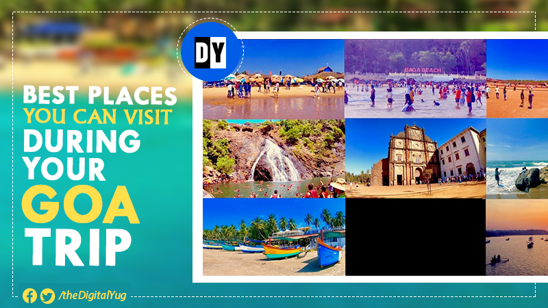 Best Places you can visit during your Goa trip