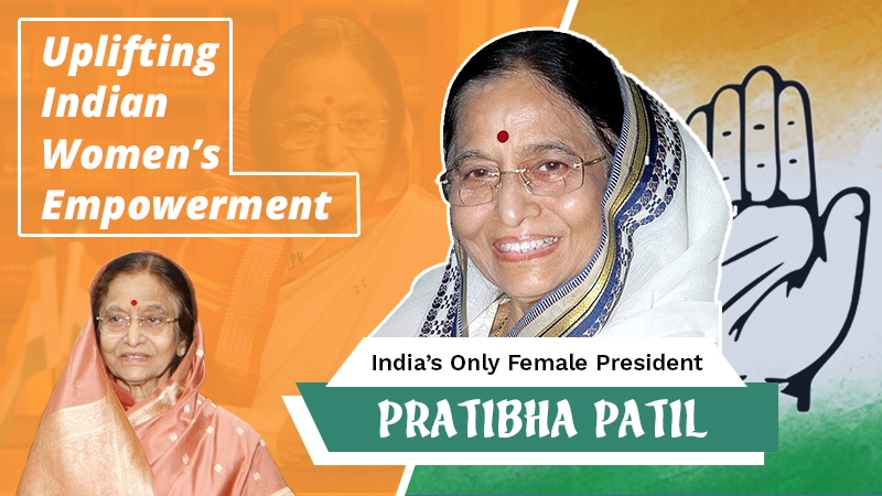 Ex-President Pratibha Singh Patil - Uplifting Indian Women’s Empowerment