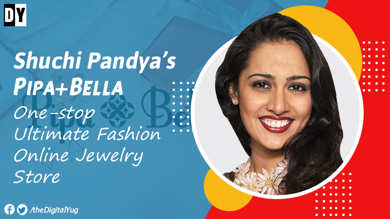 Affordable Jewelry Platform Pipa+Bella Hits at the Market : Gets Acquired by Nykaa 