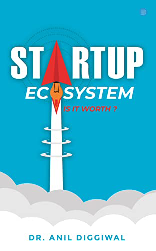 Startup Ecosystem - Is it worth it?